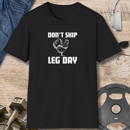 Don't Skip Leg Day T-Shirt