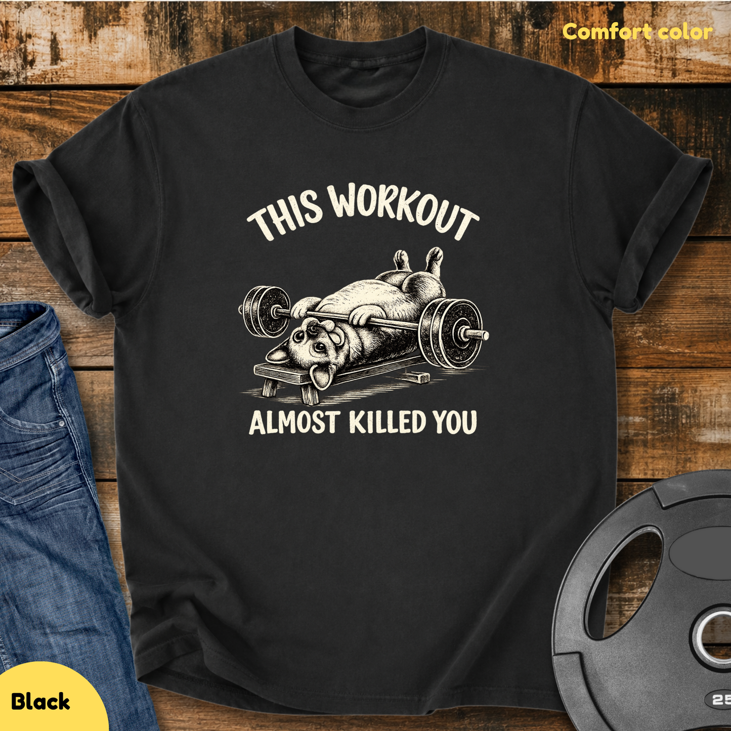 This Workout Almost Killed You Vintage Wash T-Shirt