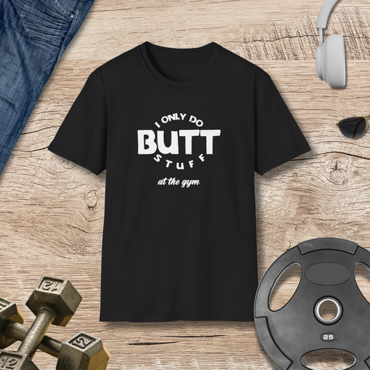 Butt Stuff T-Shirt