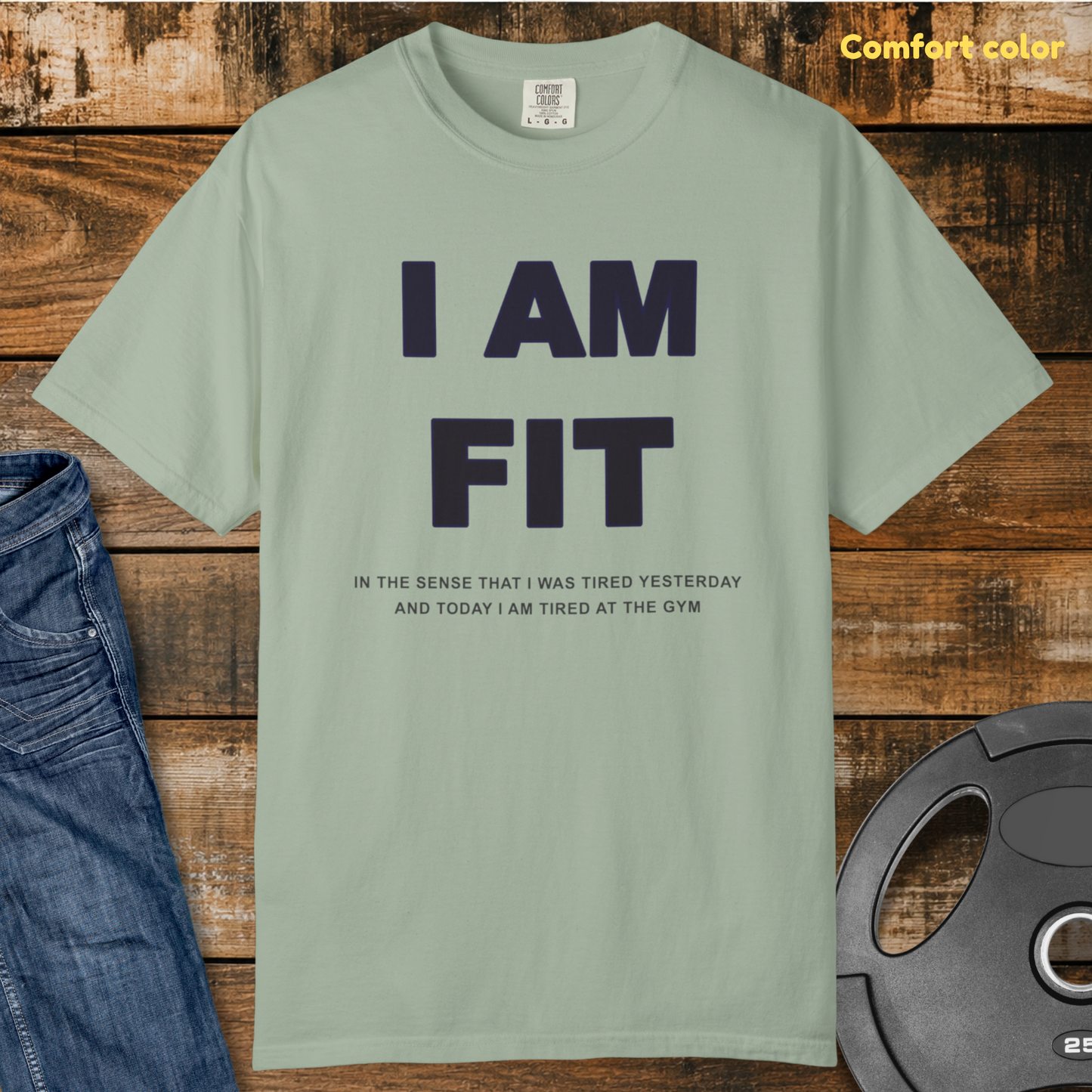 I AM FIT Vintage Wash T-Shirt