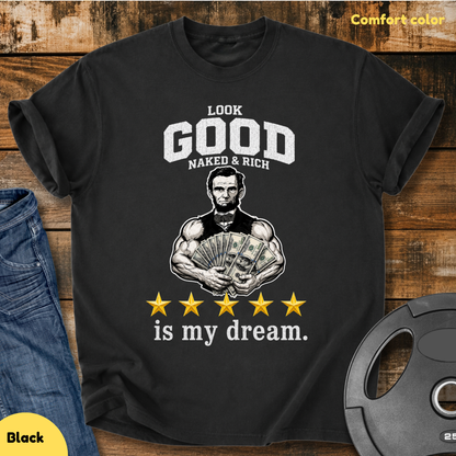 Look Good Naked & Rich Is My Dream Vintage Wash T-shirt