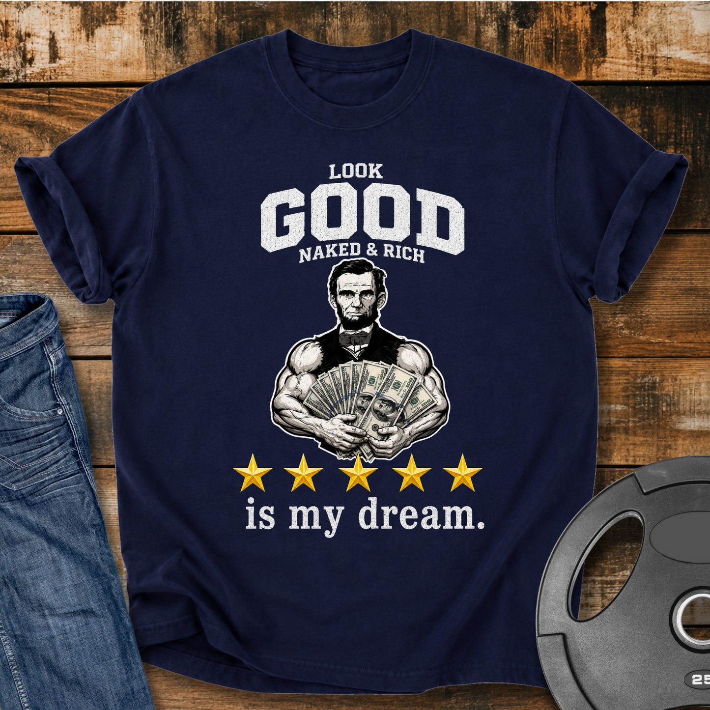 Look Good Naked & Rich Is My Dream Vintage Wash T-shirt