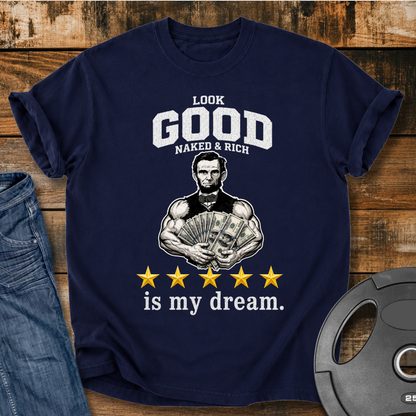 Look Good Naked & Rich Is My Dream Vintage Wash T-shirt