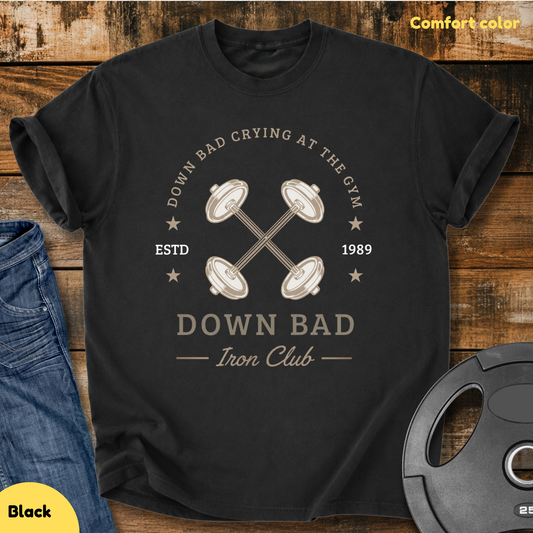 Down Bad Iron Club Vintage Wash T-Shirt