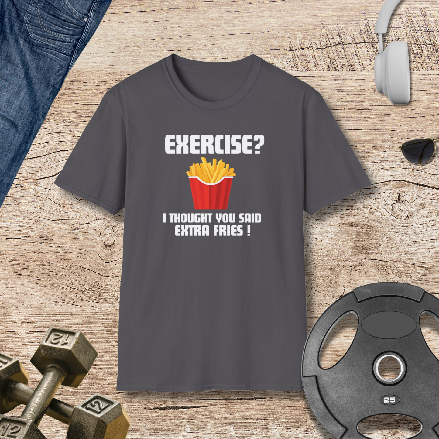 "Exercise?" T-Shirt
