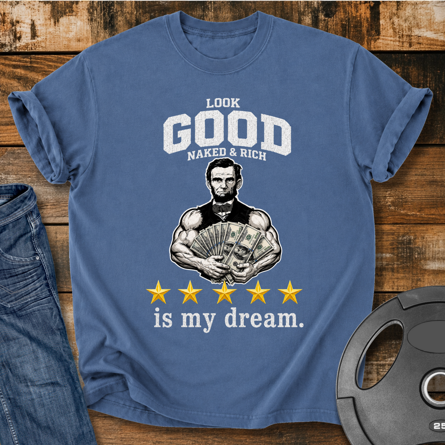 Look Good Naked & Rich Is My Dream Vintage Wash T-shirt