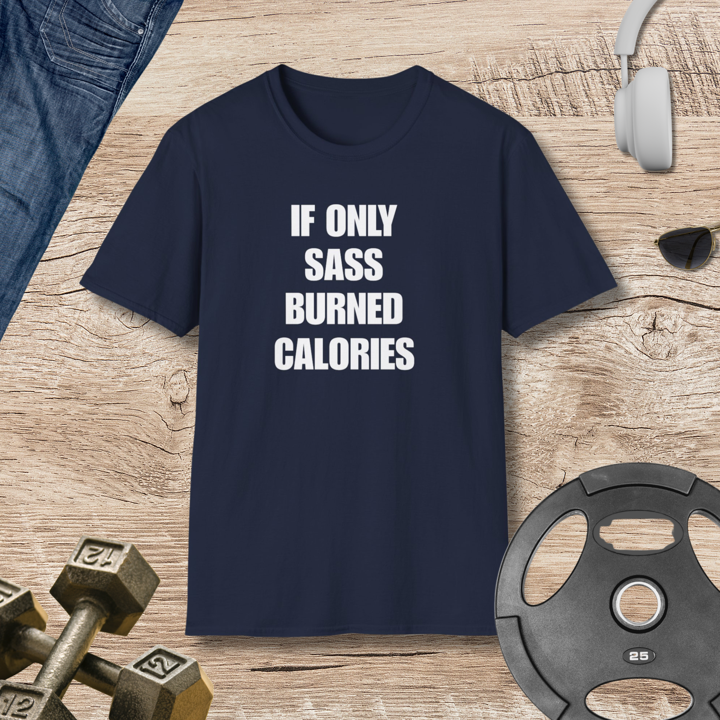 SASS BURNED CALORIES T-SHIRT