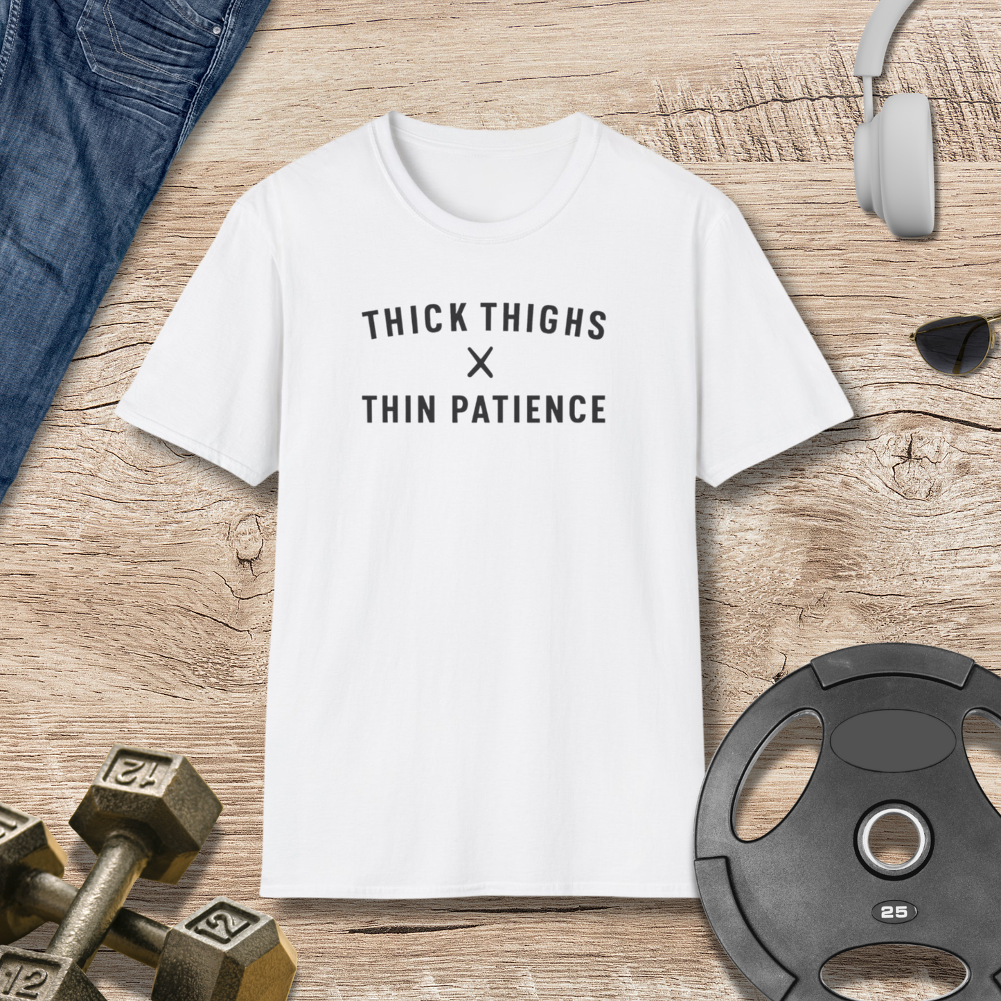 Thick Thighs x Thin T-Shirt