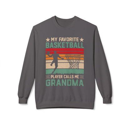 My Favourite Basketball Player Calls Me GRANDMA funny Sweatshirt