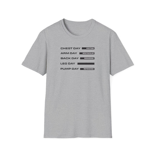 Chest Day, Arm Day, Back Day, Leg Day, Pump Day Gym Motivation T-Shirt