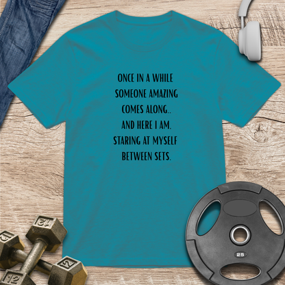 Someone amazing comes along T-Shirt