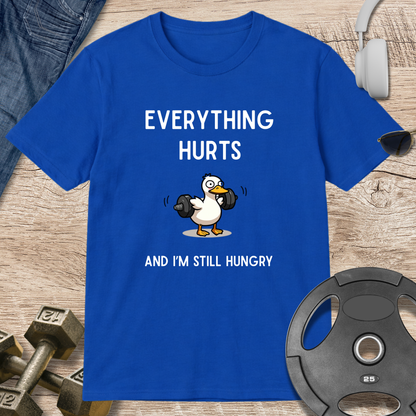 I'm Still Hungry T-Shirt
