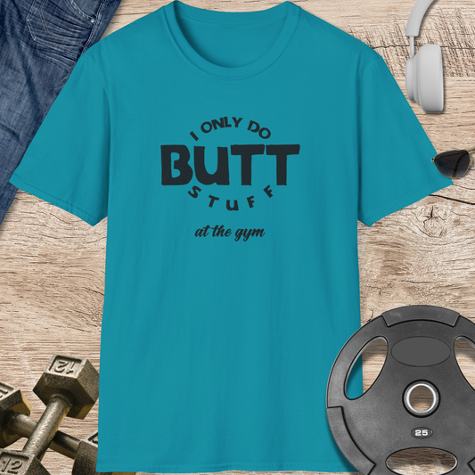 Butt Stuff T-Shirt