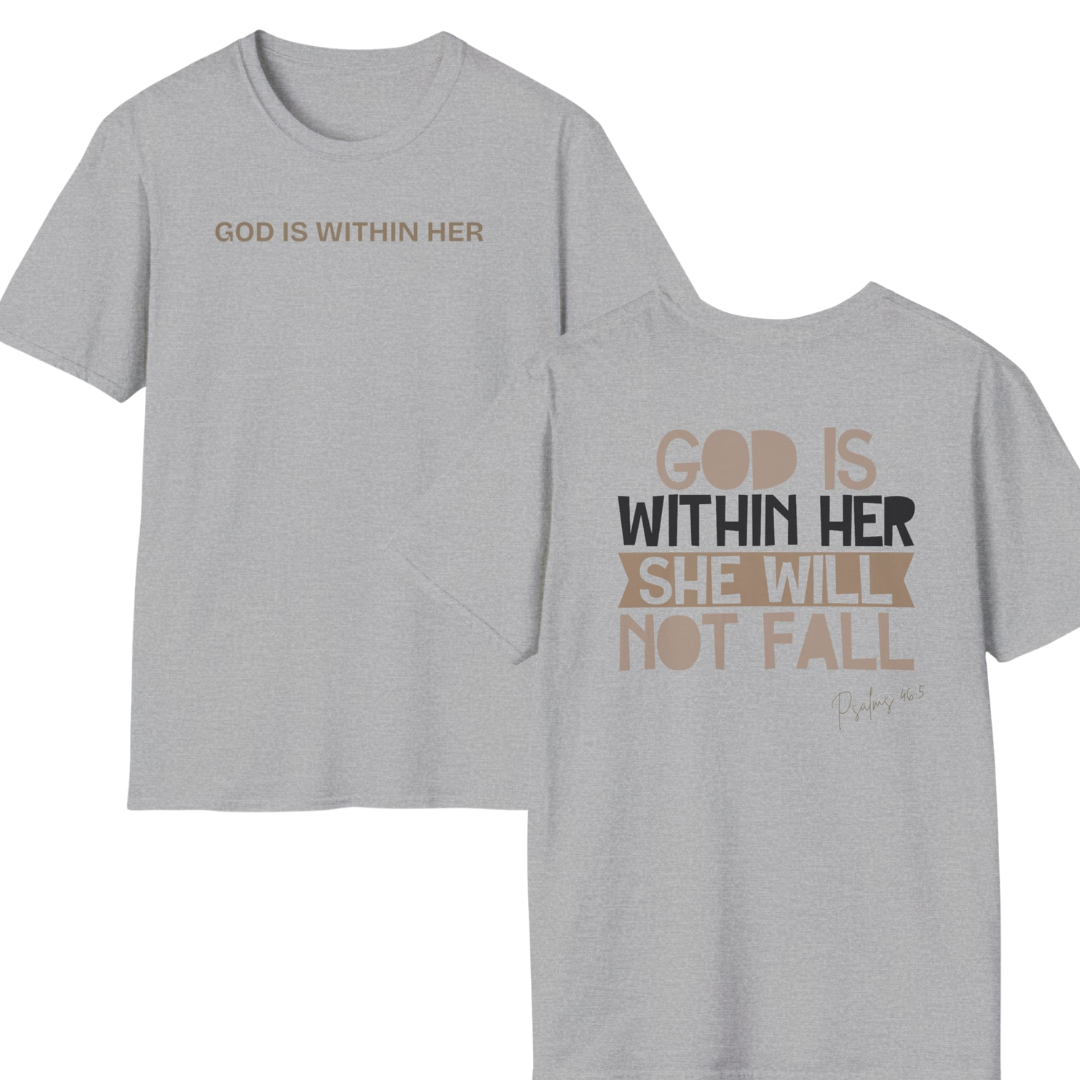 God is Within Her, She Will Not Fall T-Shirt
