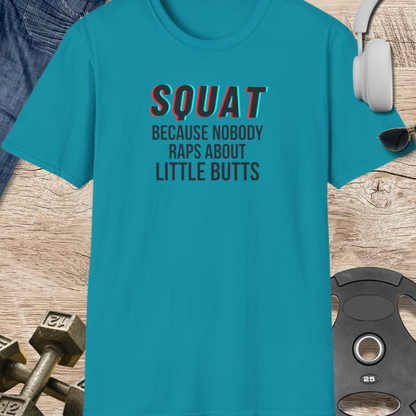 Squat, Raps, Butts T-Shirt