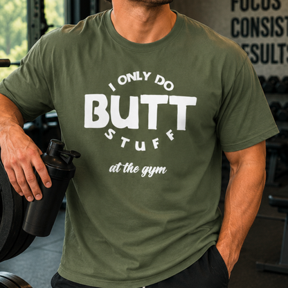 Butt Stuff T-Shirt