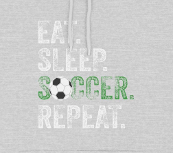 Eat Sleep Soccer Repeat Hoodie