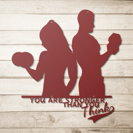 You Are Stronger Than You Think | gym metal signs art decor