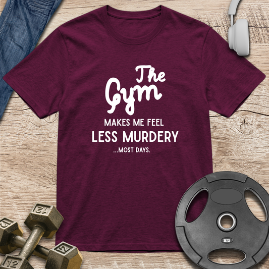 Makes Me Feel Less Murdery T-Shirt
