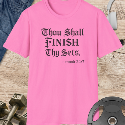 Thou Shall Finish Thy Sets T-Shirt