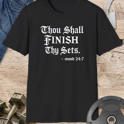 Thou Shall Finish Thy Sets T-Shirt